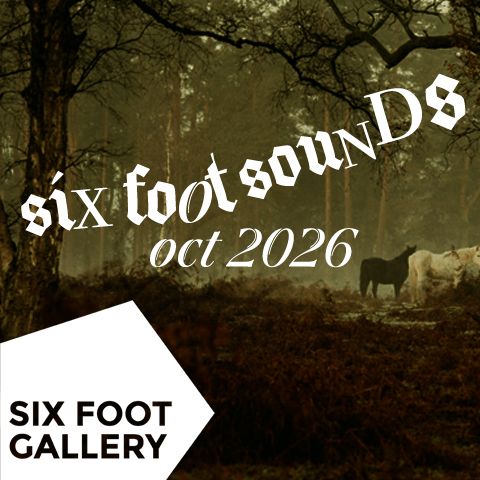 Six Foot Sounds October 2026